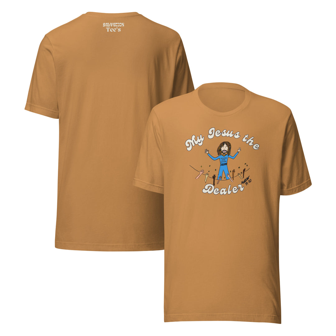 My Jesus the Dealer Classic Tee