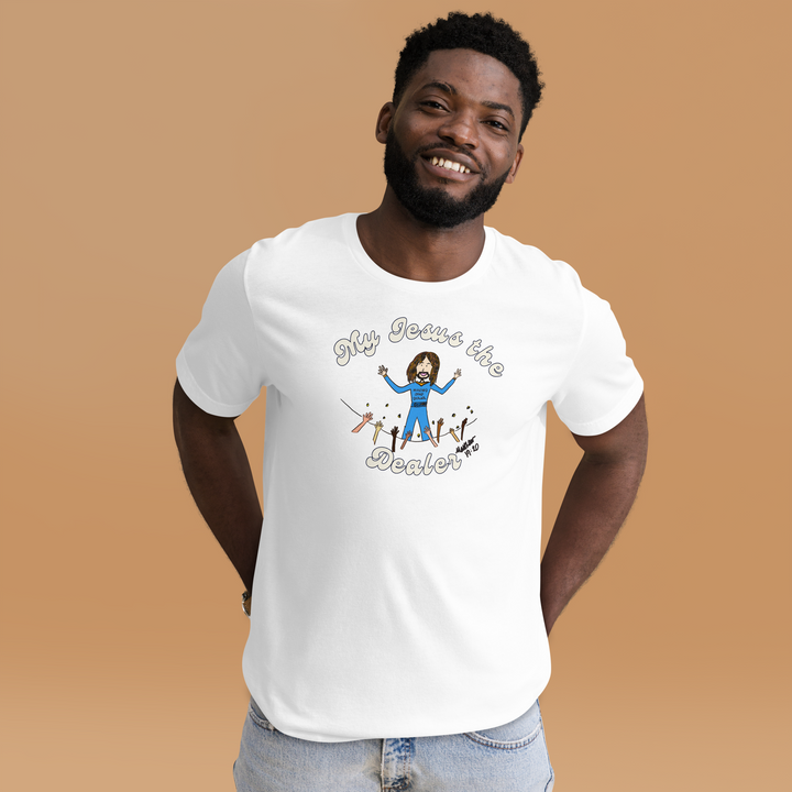 My Jesus the Dealer Classic Tee