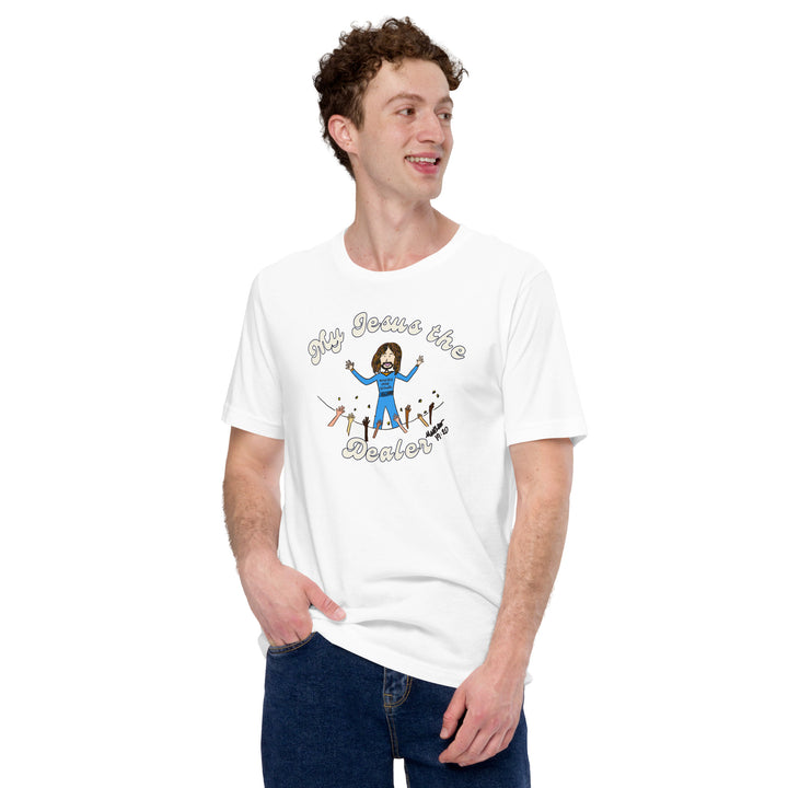 My Jesus the Dealer Classic Tee